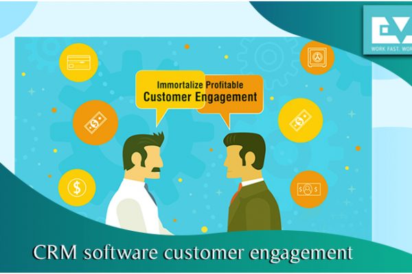 How The CRM Software  Maintains Your Relationship With The Client