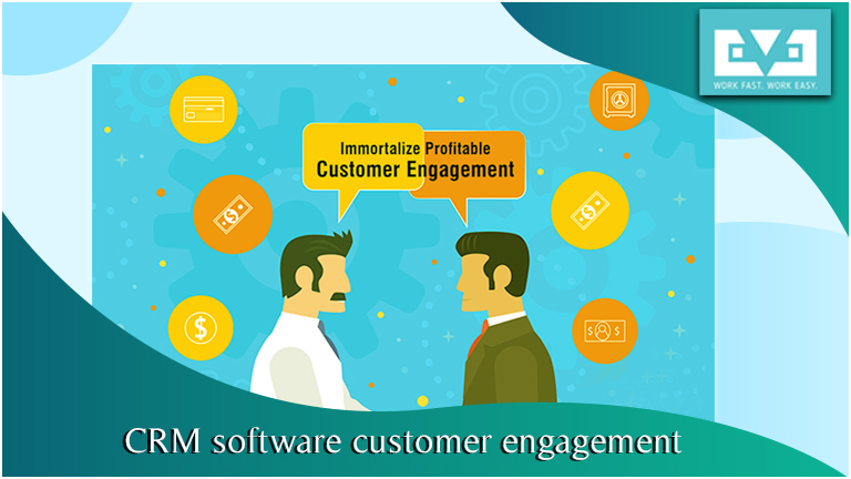 How The CRM Software  Maintains Your Relationship With The Client