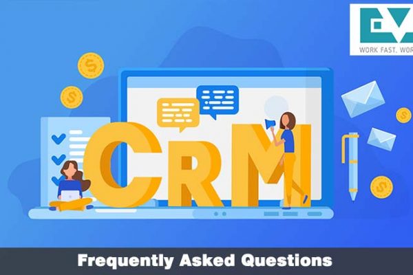 Some Frequently Asked Questions About CRM Software