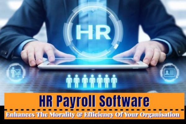 Benefits of Implementing HR Payroll Software
